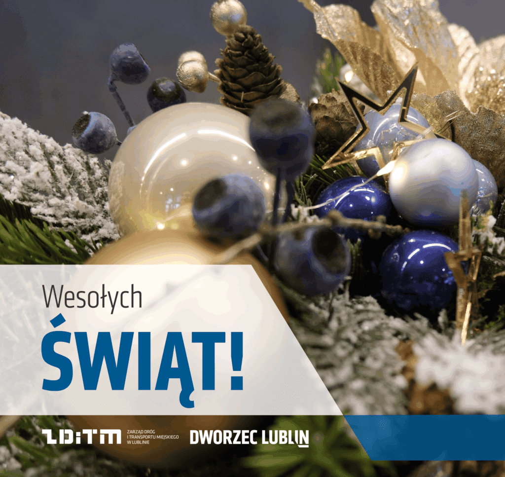 Dworzec Lublin życzy wesołych Świąt!